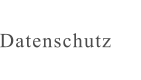 Datenschutz