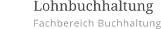         Lohnbuchhaltung Fachbereich Buchhaltung